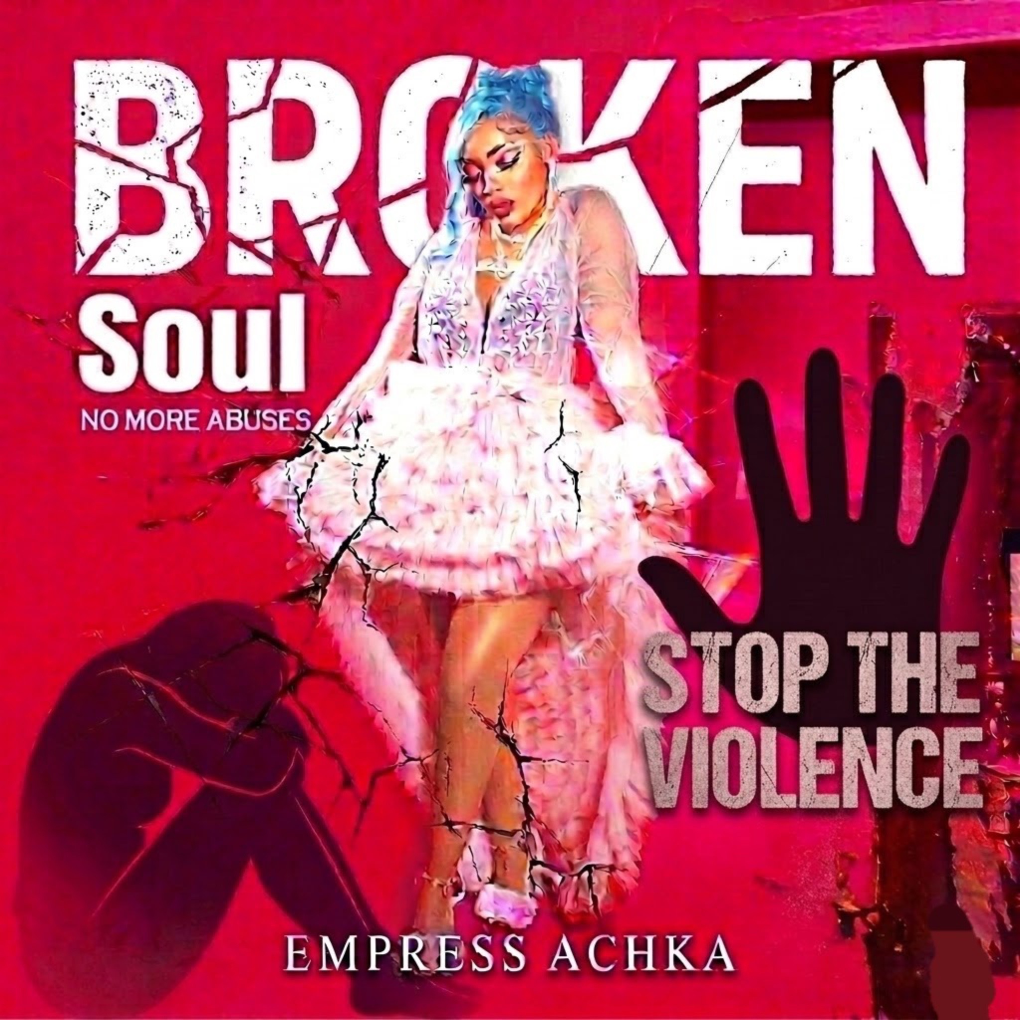 Empress Achka Delivers a Heartfelt Message of Self-Worth in “Broken Soul”